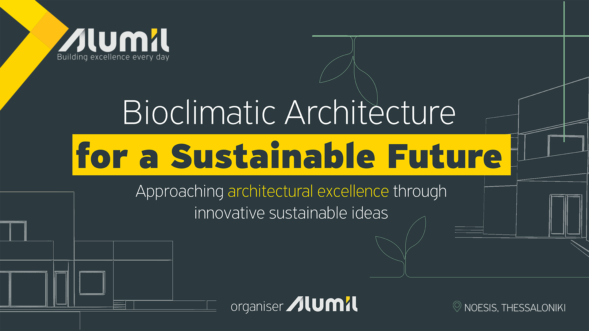 Η ALUMIL παρουσιάζει το συνέδριο “Bioclimatic Architecture for a Sustainable Future” στο ΝΟΗΣΙΣ