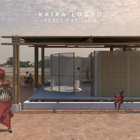 Kaira Looro Peace Pavilion